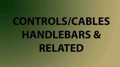 Controls / Cables / Handlebars & Related