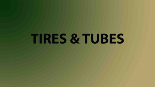 Tires & Tubes